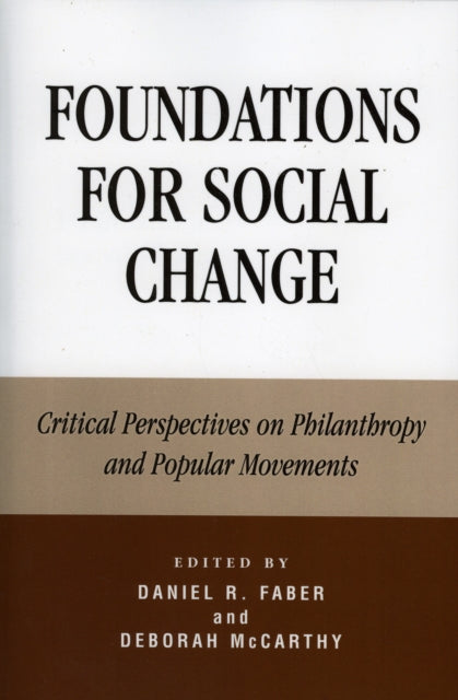 Book cover of: Foundations for Social Change. By: Daniel Faber