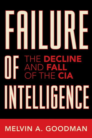 Failure of Intelligence