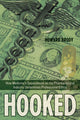 Book cover of: Hooked. By: Howard Brody
