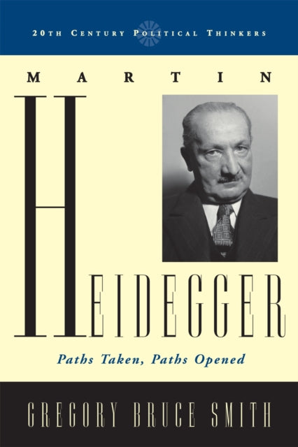 Book cover of: Martin Heidegger. By: Gregory Bruce Smith
