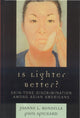 Book cover of: Is Lighter Better?. By: Joanne Rondilla, Joanne L. Rondilla
