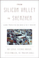 Book cover of: From Silicon Valley to Shenzhen