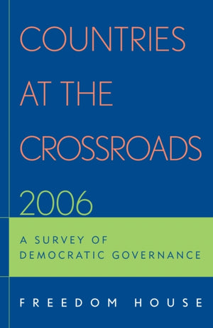 Countries at the Crossroads 2006