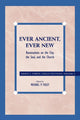 Book cover of: Ever Ancient, Ever New. By: Ernest L. Fortin, Fortin Ernest
