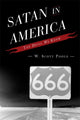 Book cover of: Satan in America. By: W. Scott Poole