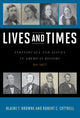 Book cover of: Lives and Times. By: Blaine T. Browne