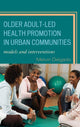 Book cover of: Older Adult-Led Health Promotion in Urban Communities. By: Melvin Delgado