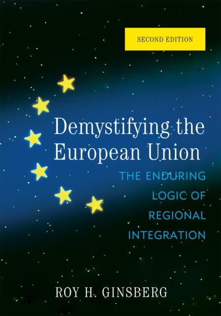 Book cover of: Demystifying the European Union. By: Roy H. Ginsberg