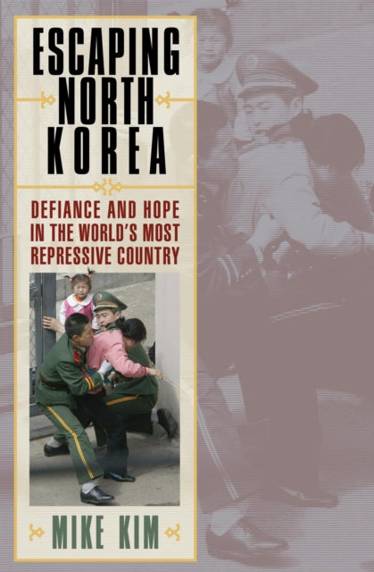 Book cover of: Escaping North Korea