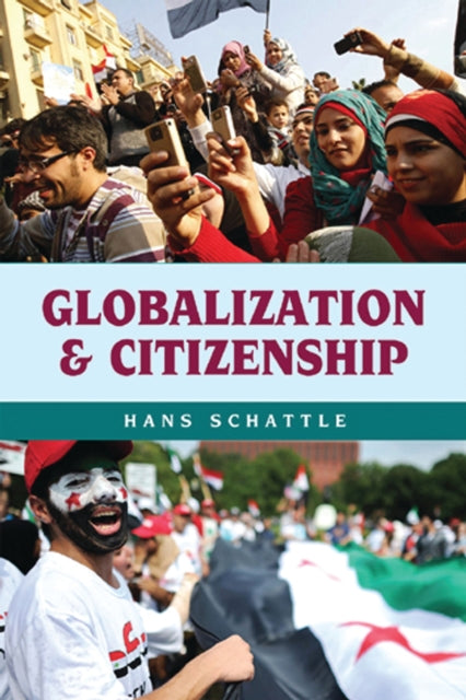 Book cover of: Globalization and Citizenship. By: Hans Schattle