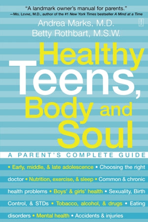 Healthy Teens, Body and Soul