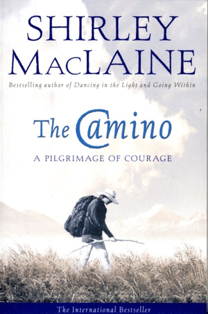 Camino, A Pilgrimage Of Courage
