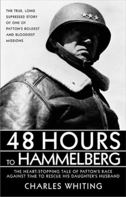 Book cover of: 48 Hours to Hammelburg. By: Charles Whiting