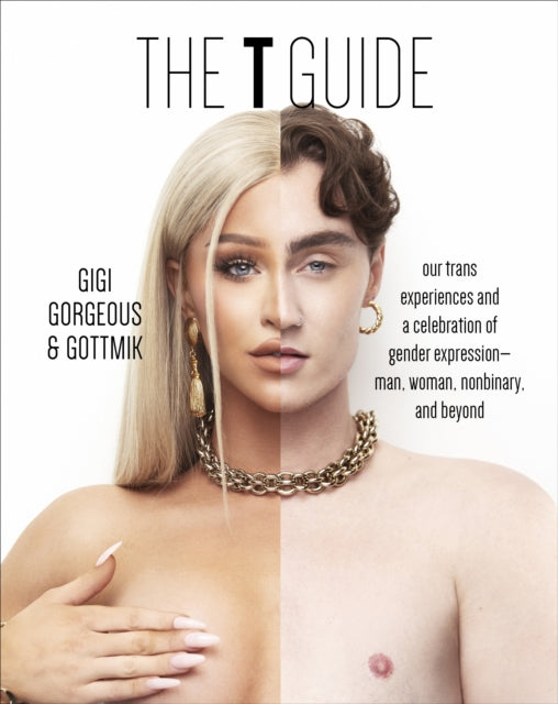 Book cover of: T Guide. By: Gigi Gorgeous