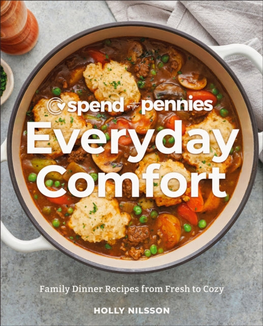 Book cover of: Spend with Pennies Everyday Comfort. By: Holly Nilsson