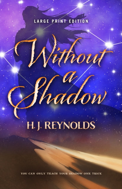 Book cover of: Without a Shadow (Large Print Edition). By: H. J. Reynolds