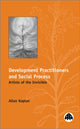 Book cover of: Development Practitioners and Social Process. By: Allan Kaplan