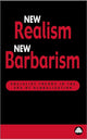 Book cover of: New Realism, New Barbarism. By: Boris Kagarlitsky