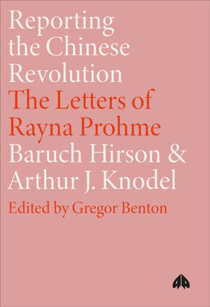 Reporting the Chinese Revolution