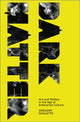 Book cover of: Dark Matter. By: Gregory Sholette