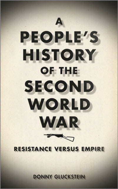 Book cover of: People's History of the Second World War