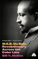 Book cover of: W.E.B. Du Bois. By: Bill V. Mullen