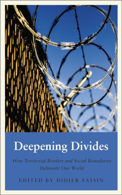 Book cover of: Deepening Divides. By: Didier Fassin