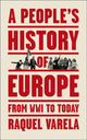 Book cover of: People's History of Europe. By: Raquel Varela
