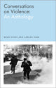Book cover of: Conversations on Violence. By: Brad Evans