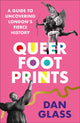 Book cover of: Queer Footprints. By: Dan Glass