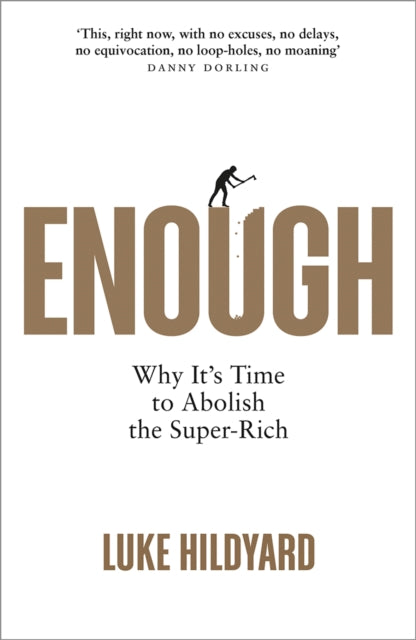 Book cover of: Enough. By: Luke Hildyard
