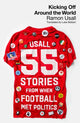 Kicking Off Around The World, 55 Stories From When Football Met Politics 9780745348797 Ramón Usall