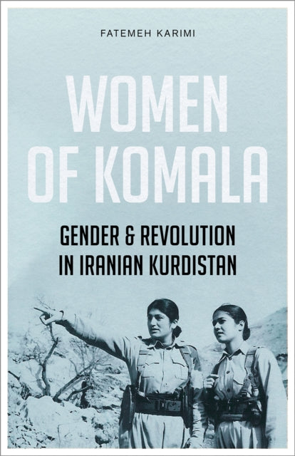 Book cover of: Women of Komala. By: Fatemeh Karimi