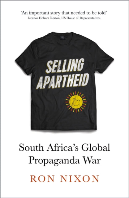 Book cover of: Selling Apartheid. By: Ron Nixon