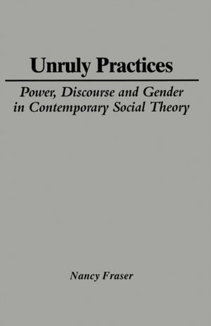 Unruly Practices