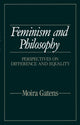 Book cover of: Feminism and Philosophy. By: Moira Gatens