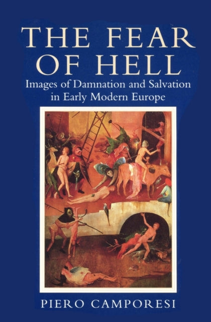 Book cover of: Fear of Hell. By: Pietro Camporesi