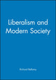 Book cover of: Liberalism and Modern Society
