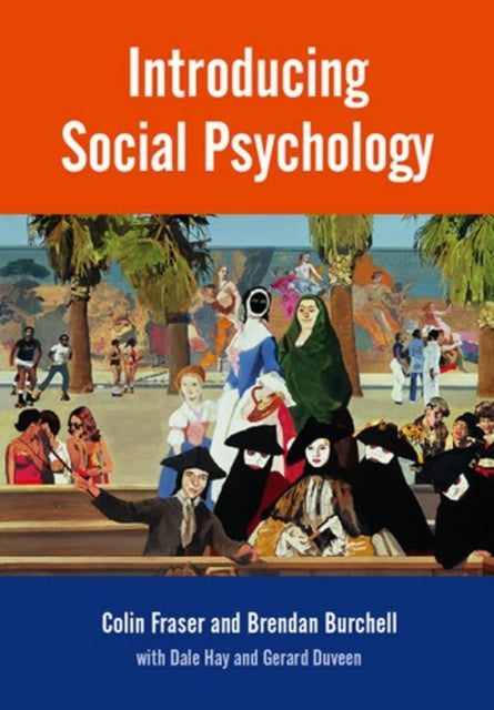 Book cover of: Introducing Social Psychology. By: Brendan Burchell