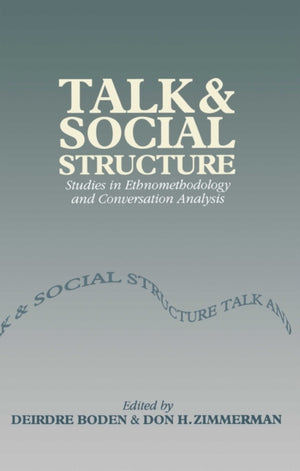 Talk and Social Structure