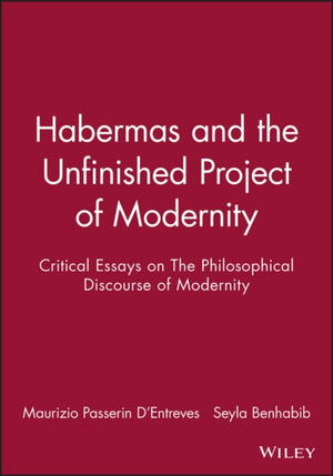 Habermas and the Unfinished Project of Modernity