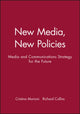 Book cover of: New Media, New Policies