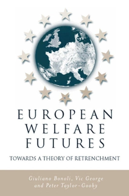 Book cover of: European Welfare Futures. By: Giuliano Bonoli