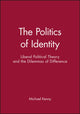 Book cover of: Politics of Identity. By: Michael Kenny