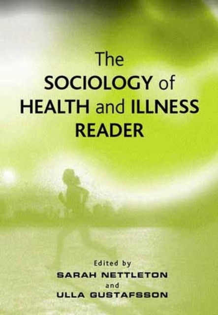 Book cover of: Sociology of Health and Illness Reader