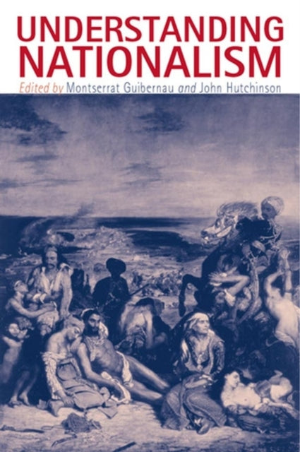Book cover of: Understanding Nationalism