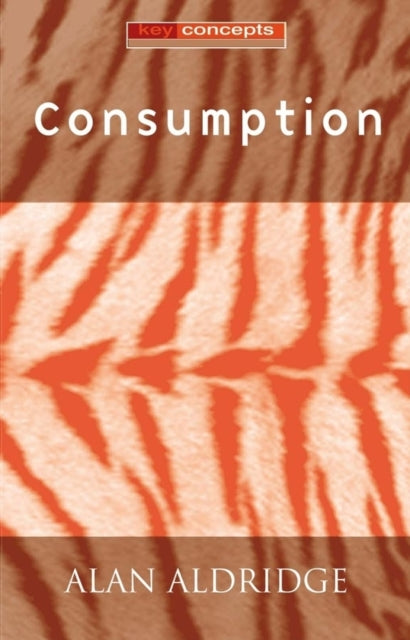 Book cover of: Consumption. By: Alan Aldridge