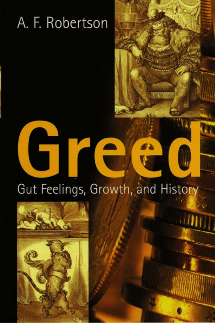 Book cover of: Greed. By: A. F. Robertson