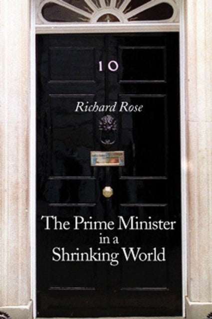 Book cover of: Prime Minister in a Shrinking World