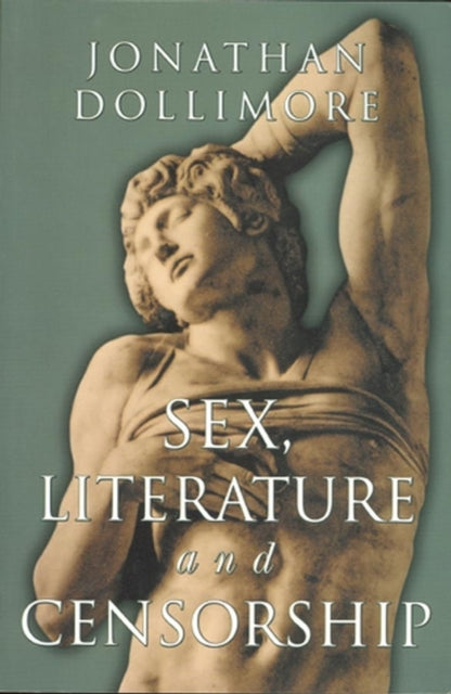 Book cover of: Sex, Literature and Censorship